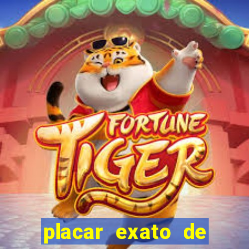 placar exato de jogos de hoje